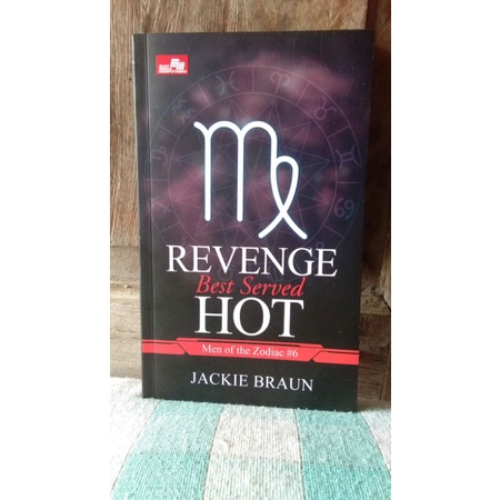 Revenge Best Served Hot (Men of the Zodiac #6) - Jackie Braun