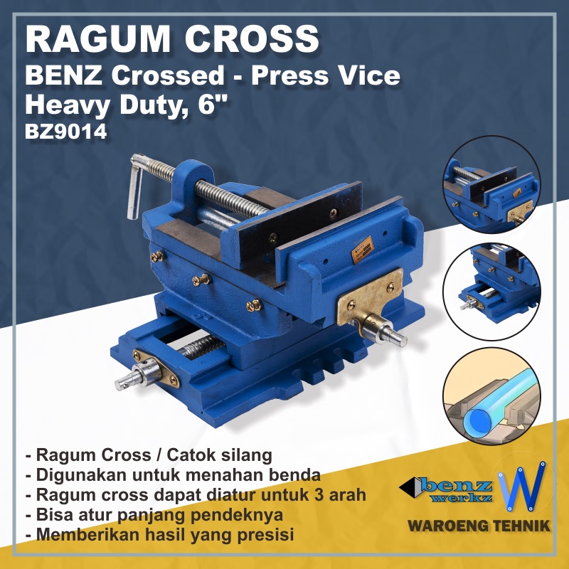 Ragum Cross 6" BZ-9014 BENZ Crossed Type Press Vice Ragum Cross / Catok Silang / Vice Table