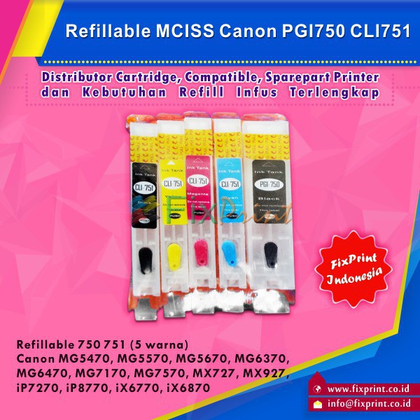 Refillable MCISS Canon PGI750 CLI751   Canon Pixma iX6770 iX6870 MX727 iP7270