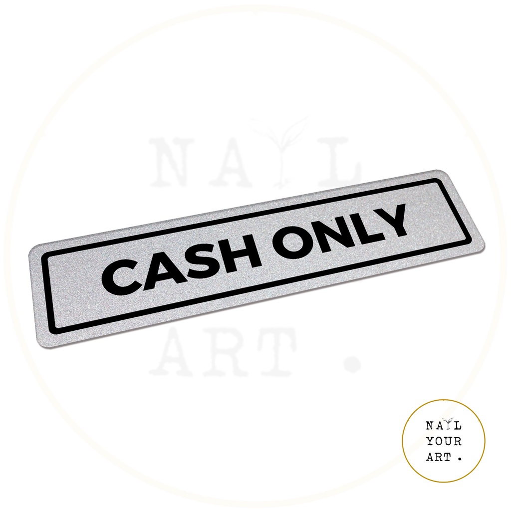 SIGN AKRILIK - CASH ONLY 20x5cm - Signage Cafe/Resto