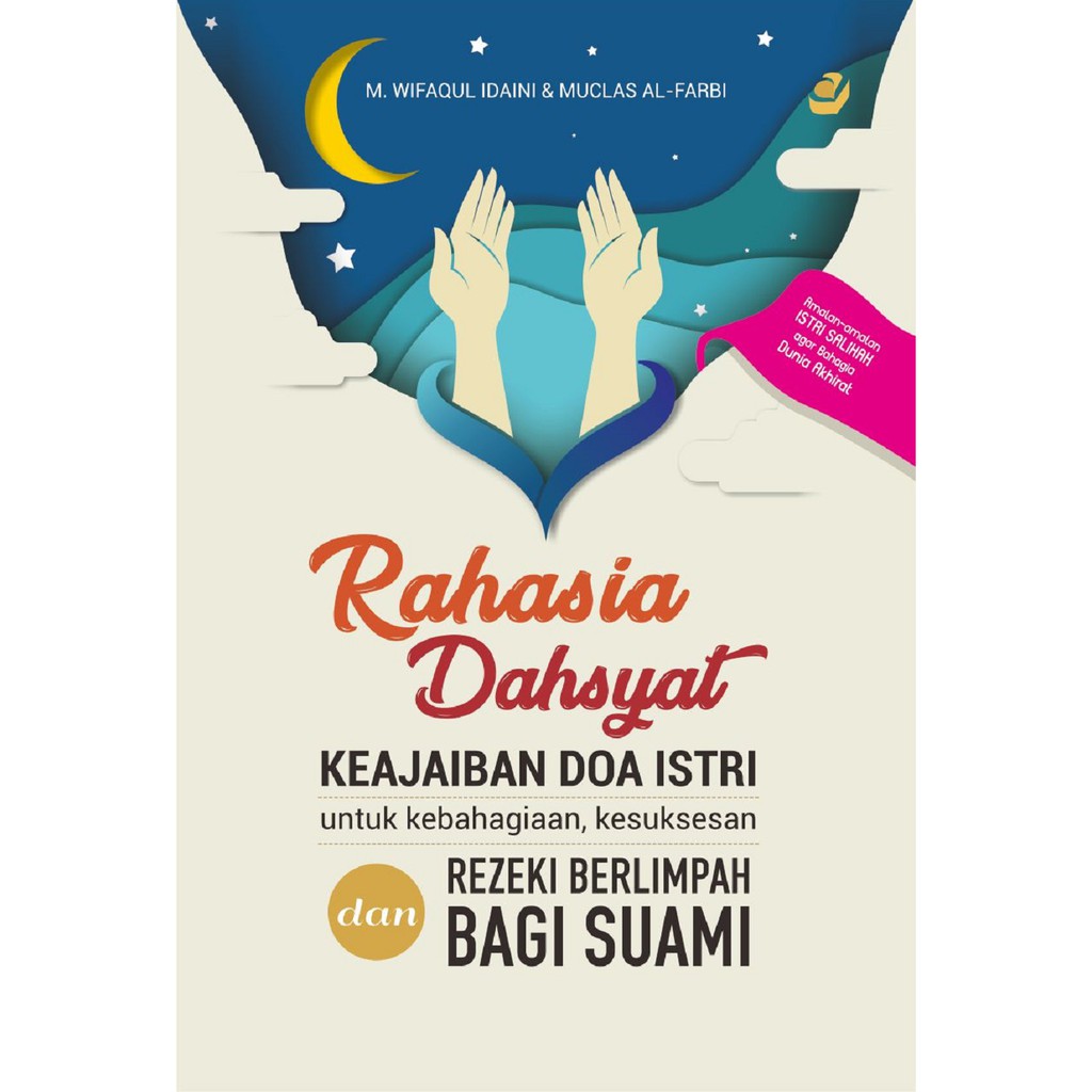 Baru Rahasia Dahsyat Keajaiban Doa Istri Buku Agama