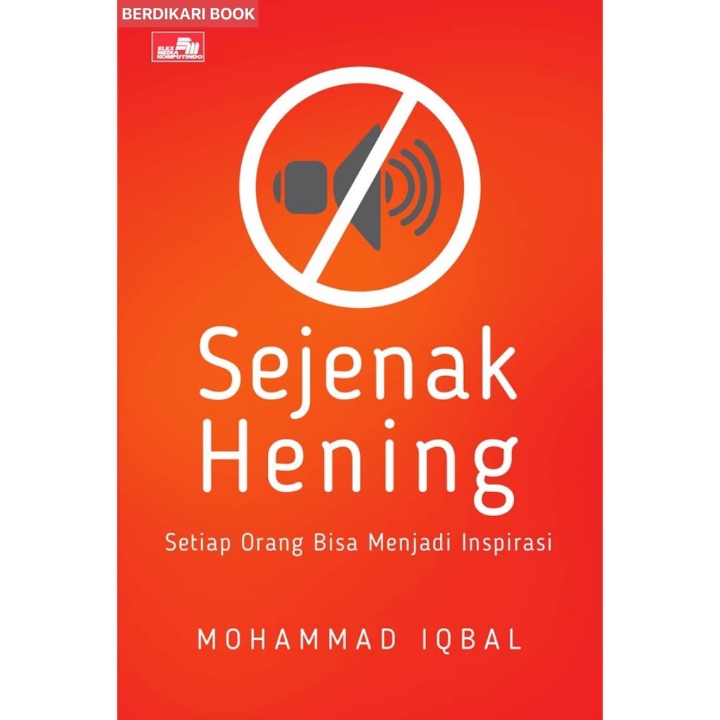 Berdikari - Sejenak Hening - Gramedia