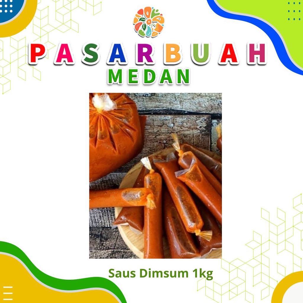 

Distributor Saus Dimsum 1 Kg - Pasar Buah Medan