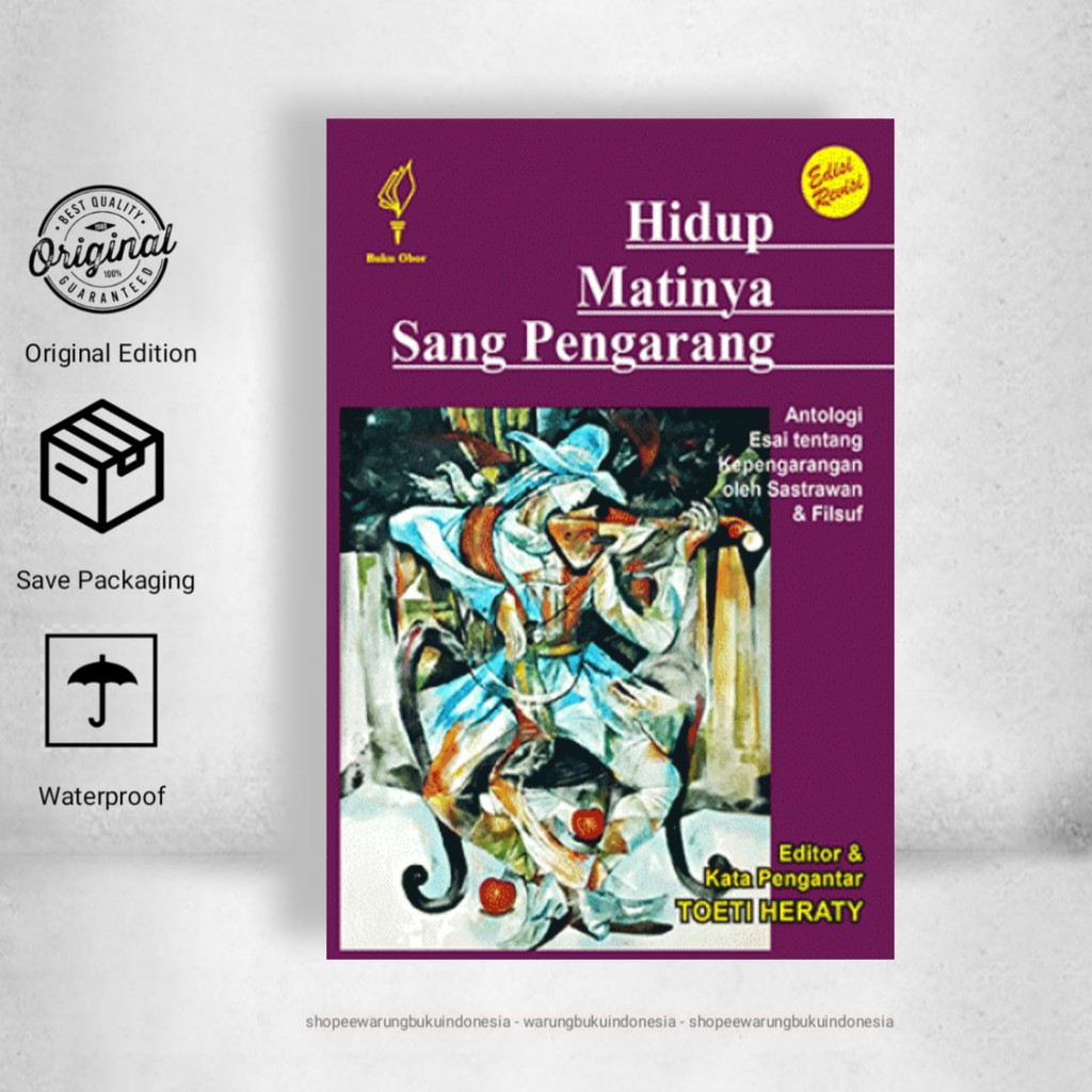 Hidup Matinya Sang Pengarang - Toeti Heraty