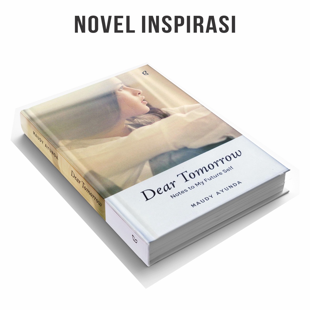 Buku Novel Seri Inspirasi A Note Of Kim Dear Tomorrow Laila Majnun Kimbab Family Mengheningkan Cinta The Course Of Love-DEAR TOMORROW