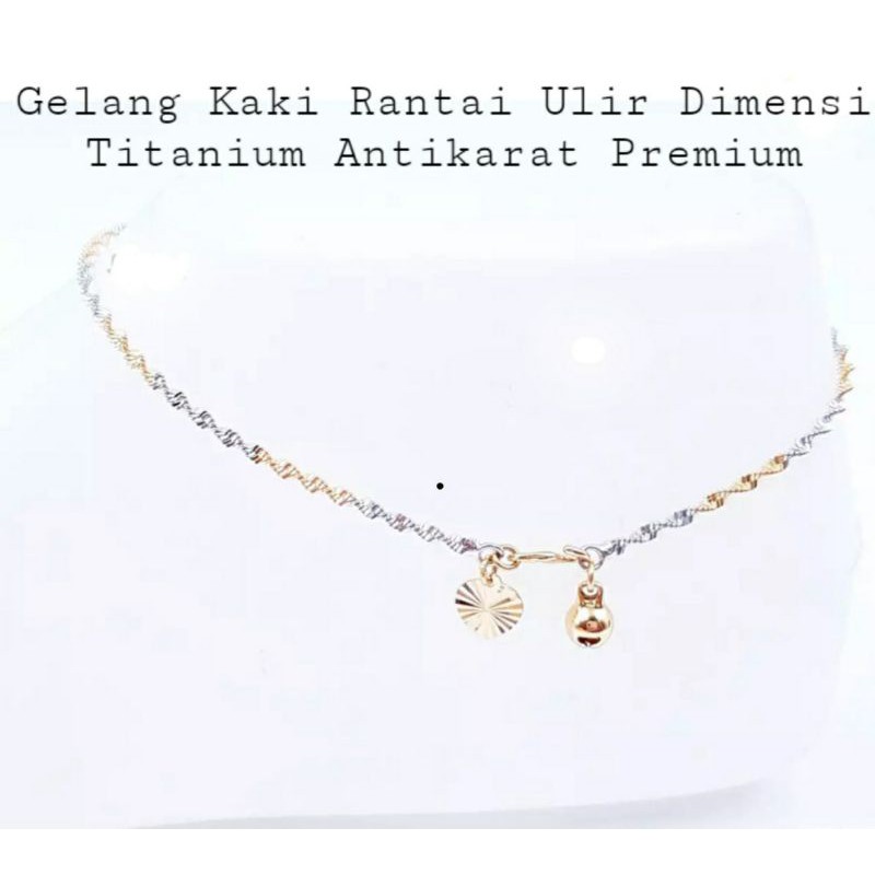 Gelang Kaki Rantai Itali/Kaca/Borsalino Titanium