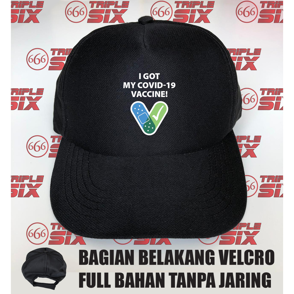 Topi Baseball Velcro I got my covid 19 vaccine Vaksin