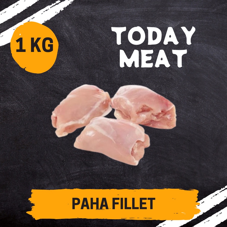 

FILLET PAHA AYAM / BONELESS PAHA AYAM 1KG