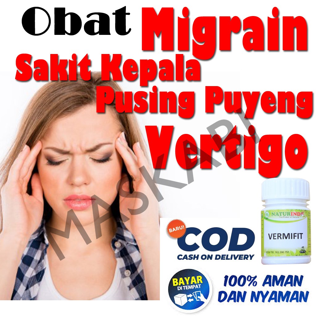 Obat Migrain Migren Sakit Kepala Pusing Puyeng Vertigo Vermifit Shopee Indonesia