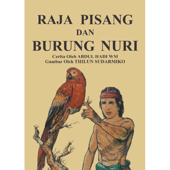 Raja Pisang dan Burung Nuri Abdul Hadi WM Buku Cerita Puisi Anak