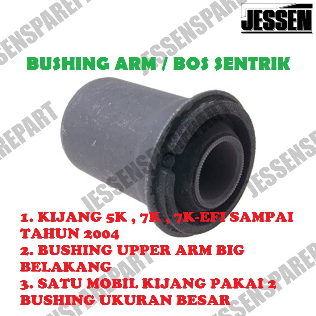 BUSHING ARM BESAR KIJANG KAPSUL 7K 5K