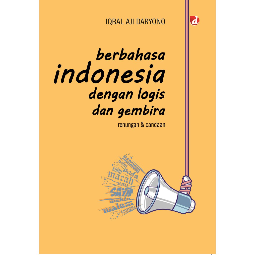 

Buku Berbahasa Indonesia dengan Logis dan Gembira - DIVA Press