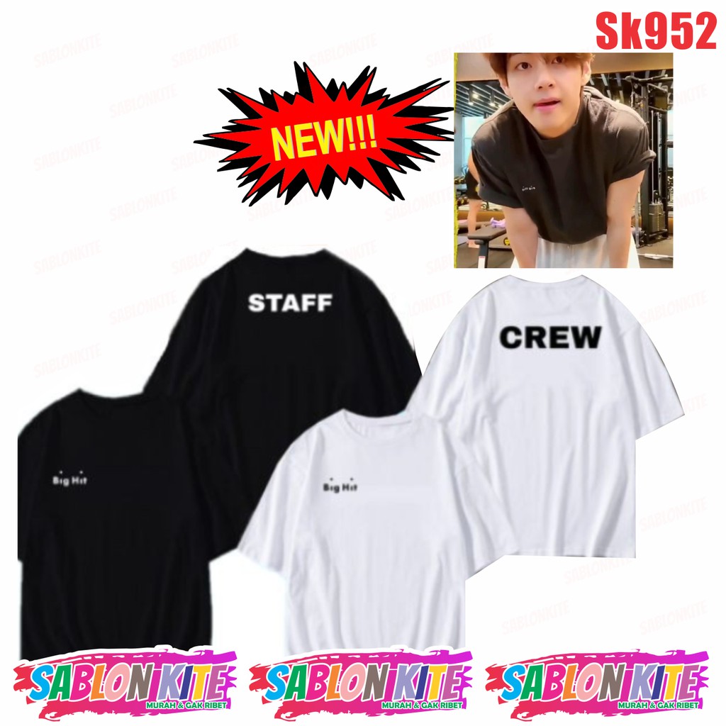 MURAH!!! KAOS BANGTAN BOYS BIG HIT SK952 SMALL ADA CREW ATAU STAFF TAEHYUNG UNISEX COMBED 30S