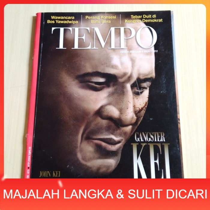 Majalah TEMPO No.27 Feb 2012 GANGSTER KEI JOHN KEI (RARE ITEM) Langka