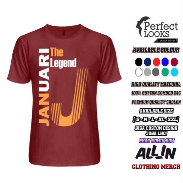 KAOS LEGEND JANUARI THE LEGEND JANUARI INISIAL J BAJU PRIA BERKUALITAS