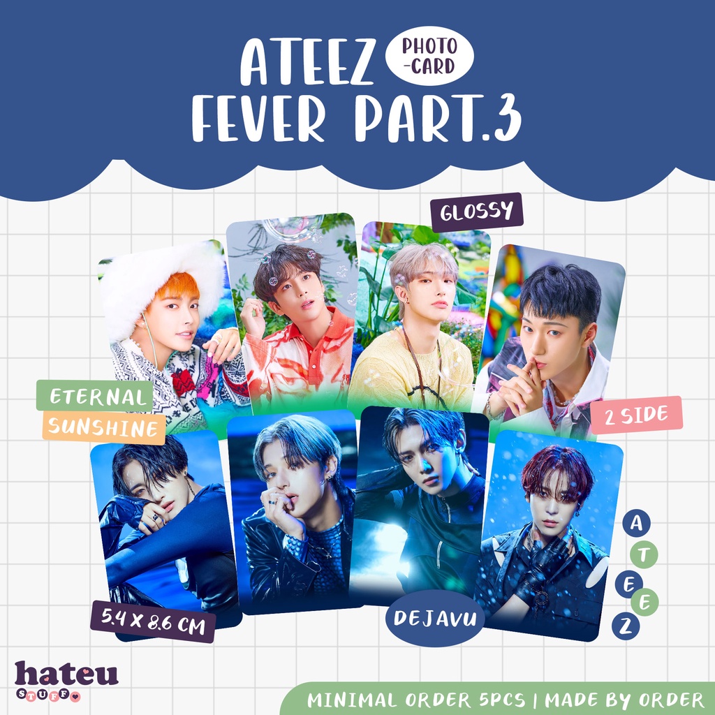 Ateez Unofficial Photocard Fever Pt. 3 (Dejavu, Eternal Sunshine) + Selca