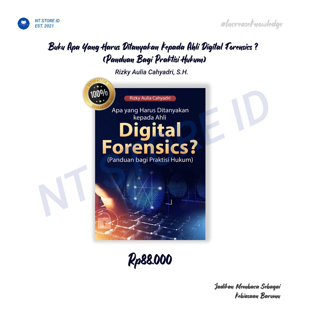 Buku Apa Yang Harus Ditanyakan Kepada Ahli Digital Forensics ? (Panduan Bagi Praktisi Hukum)