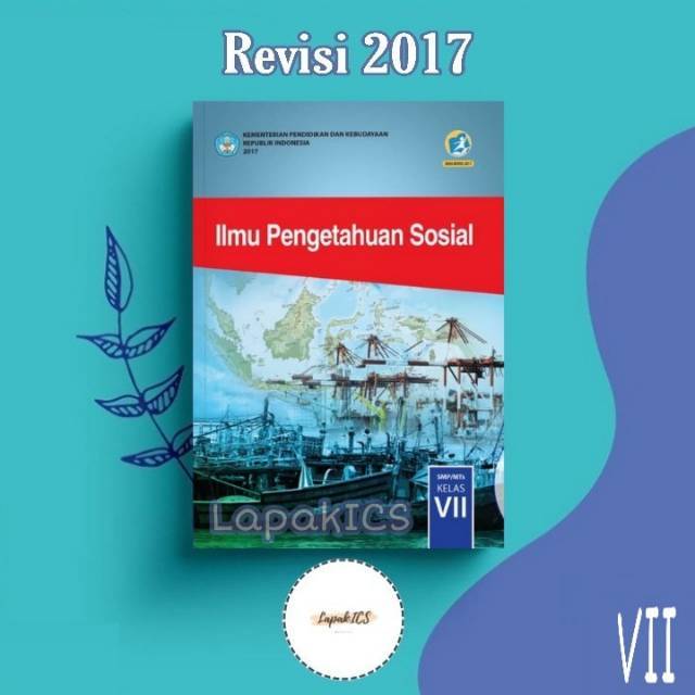 Buku IPS Ilmu Pengetahuan Sosial SMP Kelas 7 Kurikulum 2013 Revisi 2017-2018 Kurtilas