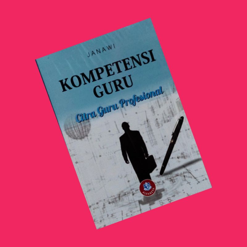 

Kompetensi guru Citra guru profesional... buku original
