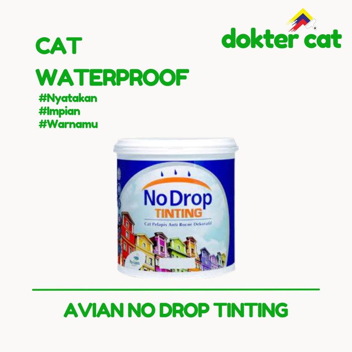 AVIAN NO DROP TINTING 4Lt / CAT TINTING / CAT AVIAN / CAT TEMBOK / CAT - FAR FROM HOME