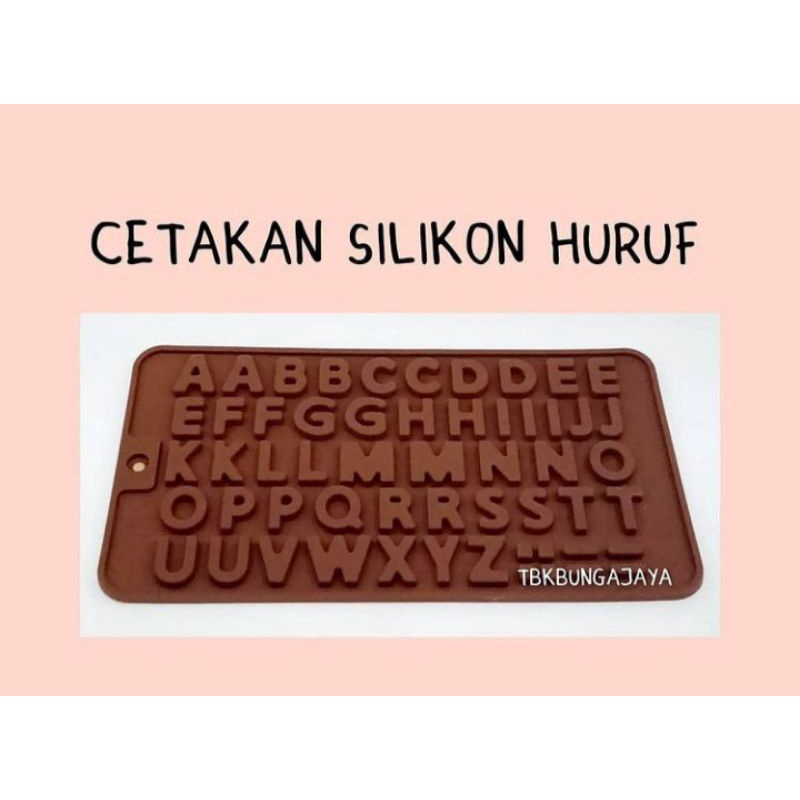 

CETAKAN COKELAT SILICON HURUF
