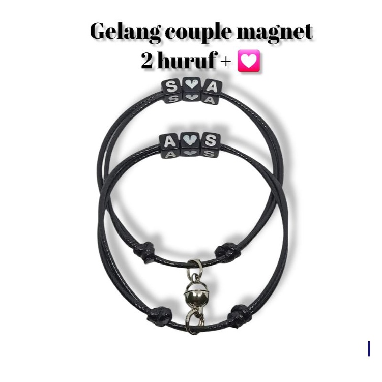 GELANG COUPLE MAGNET / GELANG COUPLE HURUF / GELANG HURUF / GELANG KAPEL / GELANG PASANGAN / GELANG 