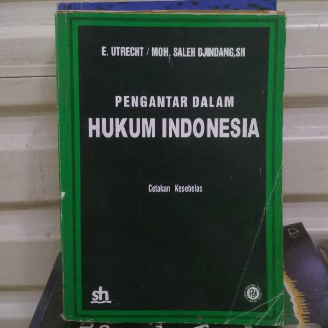 Pengantar Dalam Hukum Indonesia - E. Utrecht