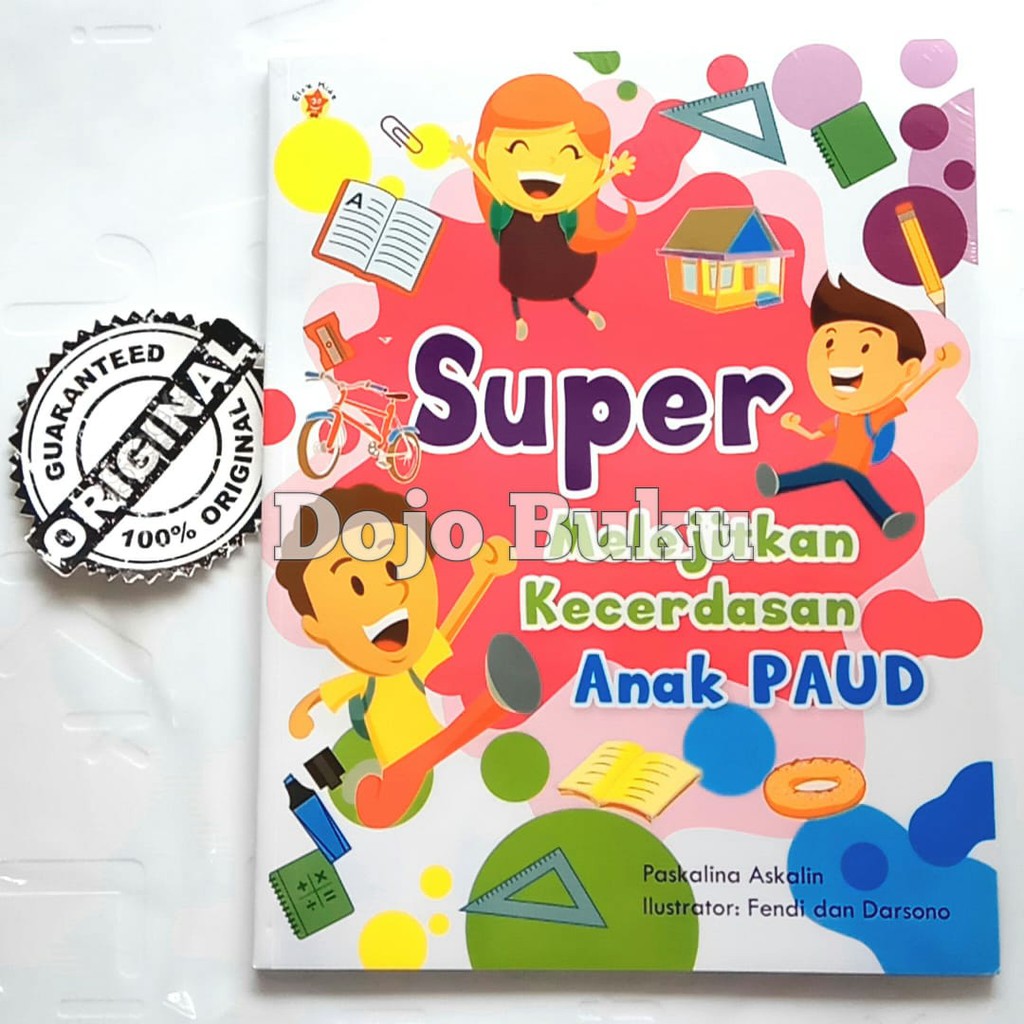 Super Melejitkan Kecerdasan Anak PAUD by Paskalina Askalin