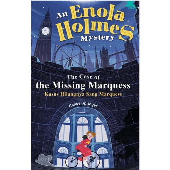 An Enola Holmes Mystery : The Case of The Missing Marquess by Nancy Sp