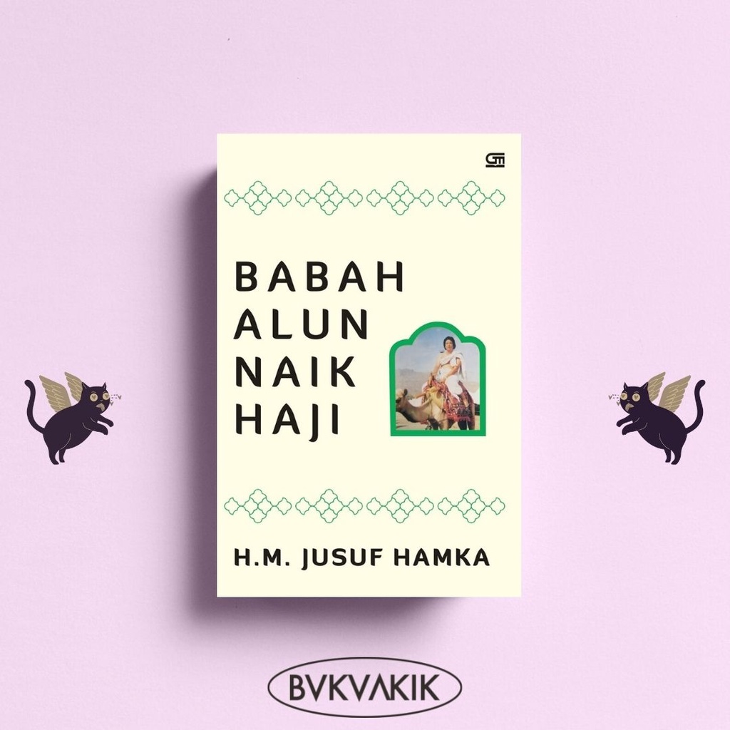 Babah Alun Naik Haji - H.M. Jusuf Hamka