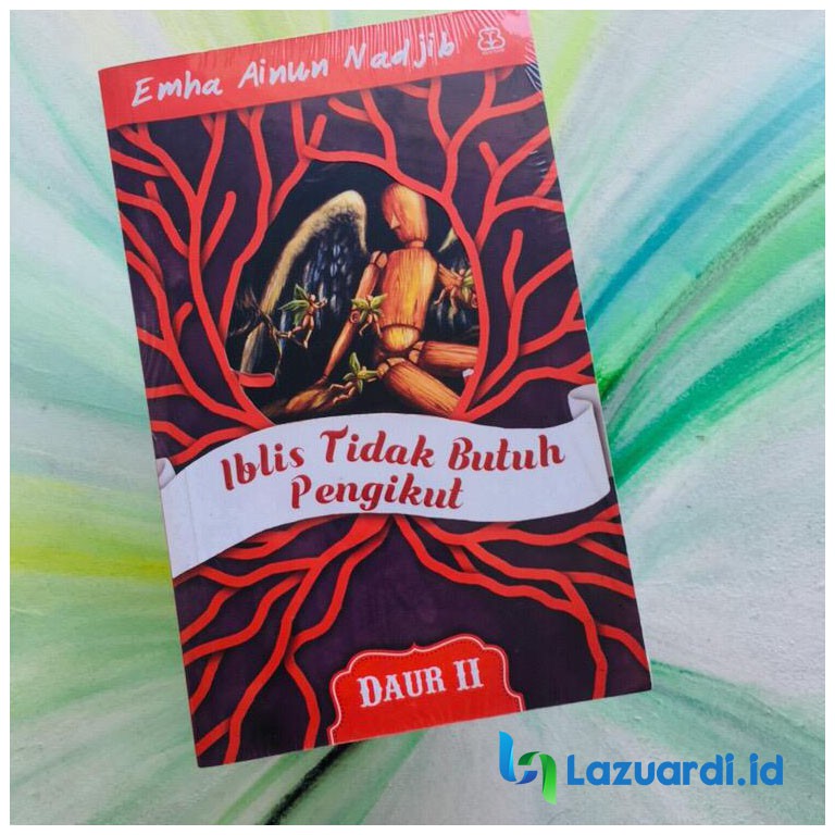 Iblis Tidak Butuh Pengikut - Daur II (Cak Nun)