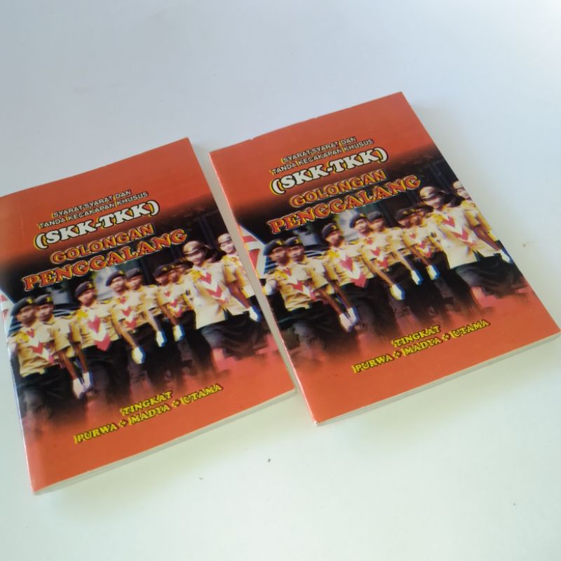 

BUKU PRAMUKA SKK-TKK - Golongan penggalang tingkat purwa madya utama