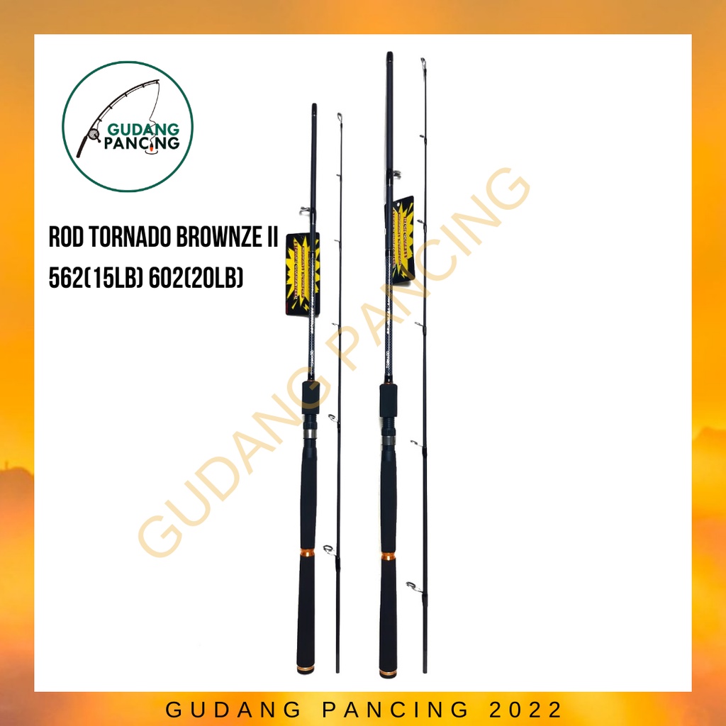 Rod Joran Pancing Tornado Brownze II S-562 S-602