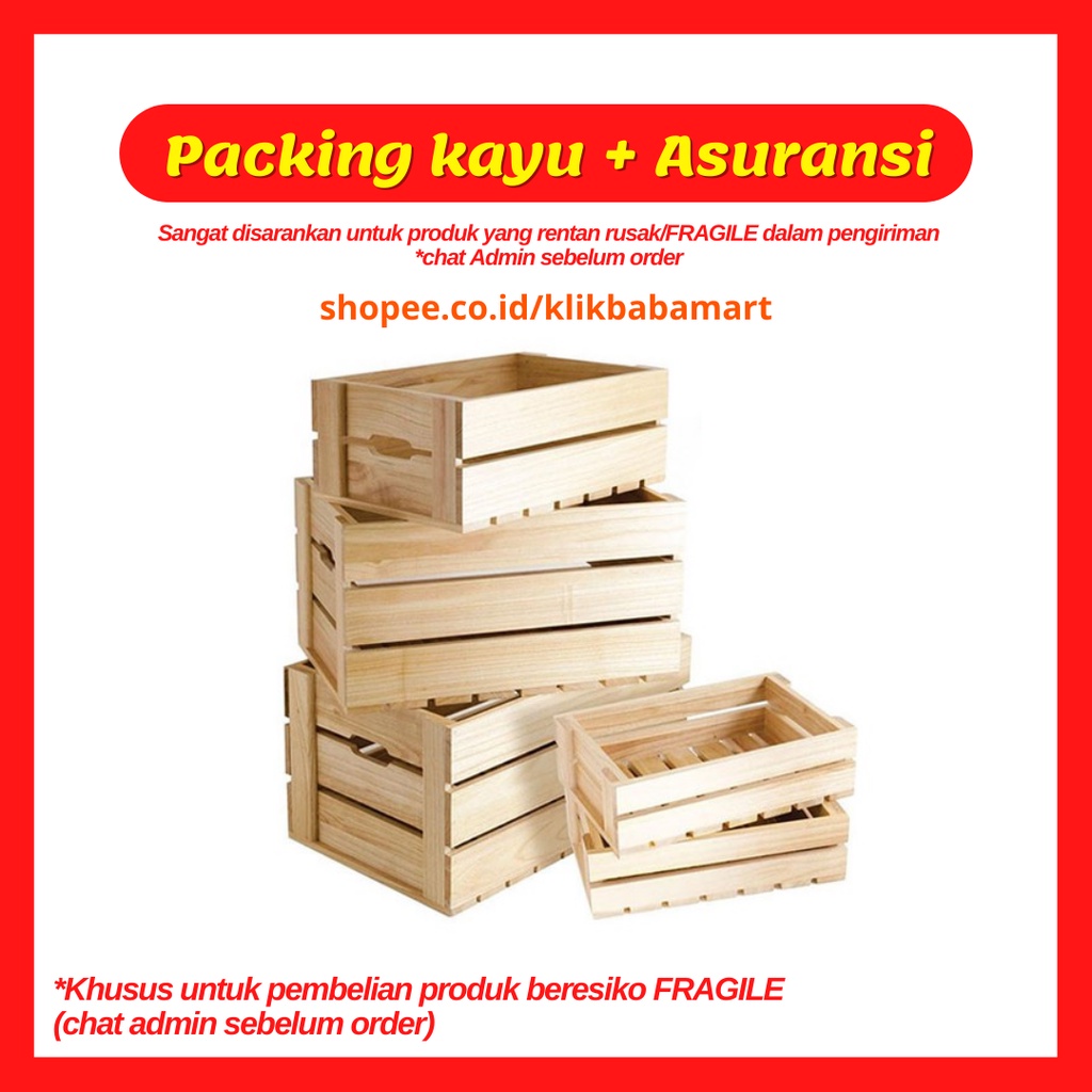 

Tambahan Packing Kayu khusus untuk produk rentan rusak/FRAGILE saat ekpedisi