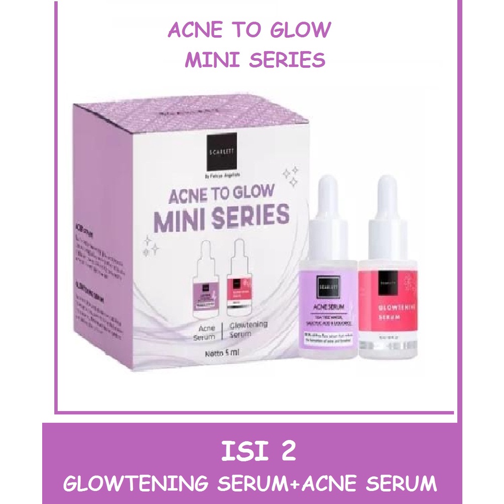 [ORI] Scarlett  Acne to Glow Mini series Serum Isi 2 Meredakan Jerawat Meradang Iritasi Kemerahan Meregenerasi Kulit I BPOM 15ml