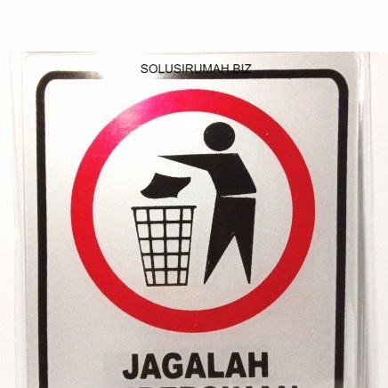 sign label JAGALAH KEBERSIHAN tipe kotak acrylic sticker tanda ruang