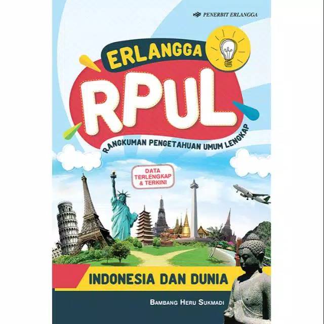 RPUL RANGKUMAN PENGETAHUAN UMUM LENGKAP INDONESIA DUNIA