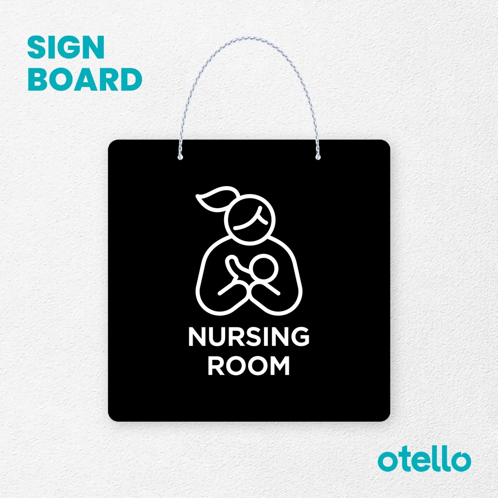 Otello Signage Nurssing Room Signage Board Acrylic Papan Gantung Akrilik Rantai Petunjuk Toko Modern Minimalist Kafe Restoran Kantor Gedung Cafe