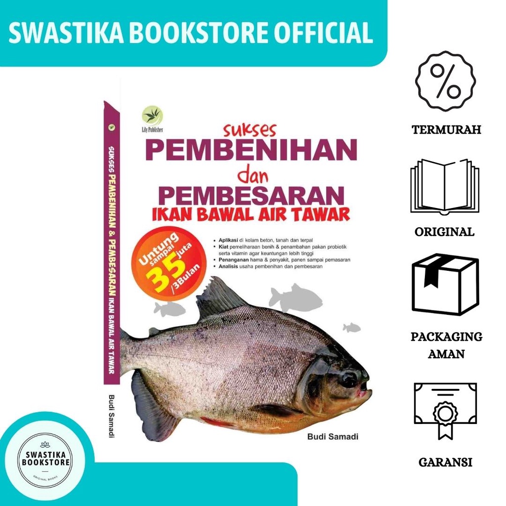 Sukses Pembenihan Dan Pembesaran Ikan Bawal Air Tawar (FC)