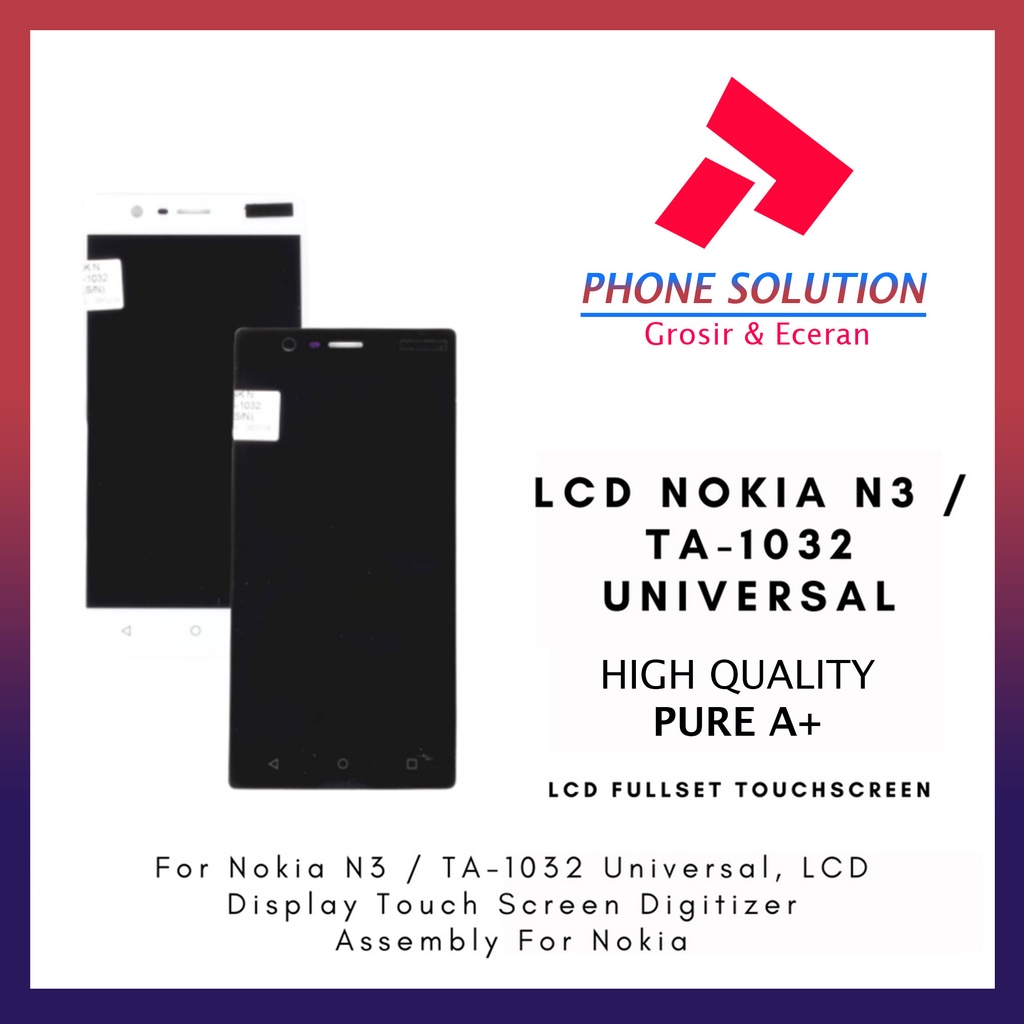 LCD Nokia N3  LCD Nokia TA-1032 Universal Fullset Touchscreen // Supplier LCD Nokia N3 - Garansi 1 Bulan