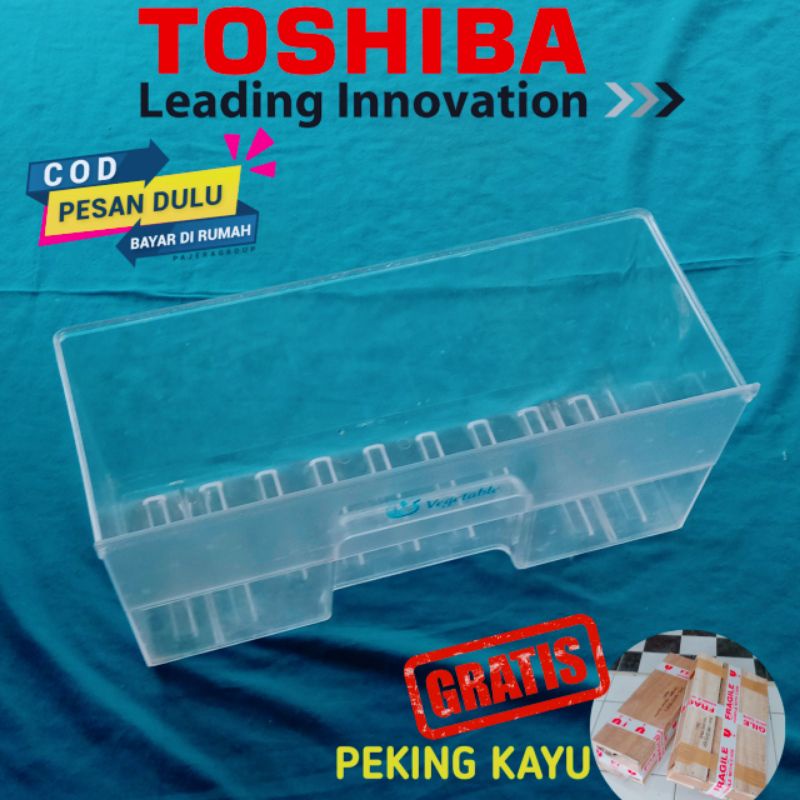RAK BOX SAYUR DAN BUAH KULKAS TOSHIBA GLACIO ORIGINAL