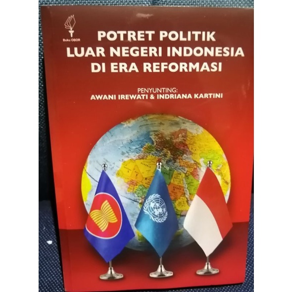 Jual Buku Potret Politik Luar Negeri Indonesia Di Era Orde Baru ...