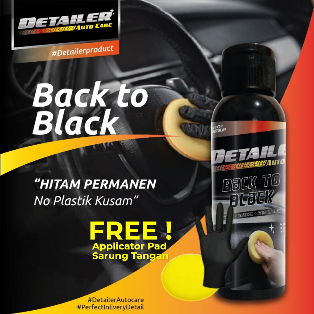 Jual Detailer Back To Black Penghitam Body Penghitam Dashboard