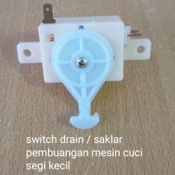 SWITCH PEMBUANGAN DRAIN MESIN CUCI KOTAK KECIL