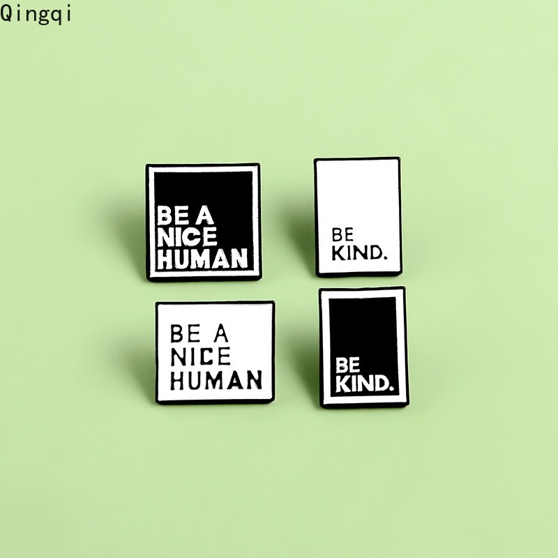 Bros Pin Enamel Desain Kutipan Be Kind Nice Man Warna Hitam Putih Untuk Hadiah Teman