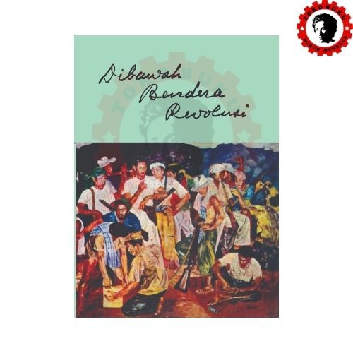 Di Bawah Bendera Revolusi Soekarno