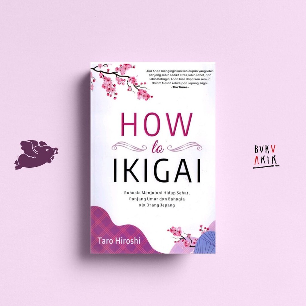 How To Ikigai - Taro Hiroshi