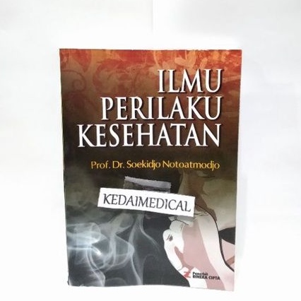 BUKU ILMU PERILAKU KESEHATAN SUKIJO 2014