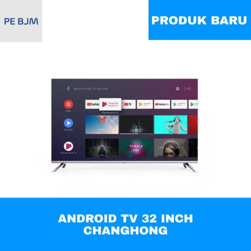 ANDROID TV 32 INCH CHANGHONG - L32H7 - GARANSI RESMI