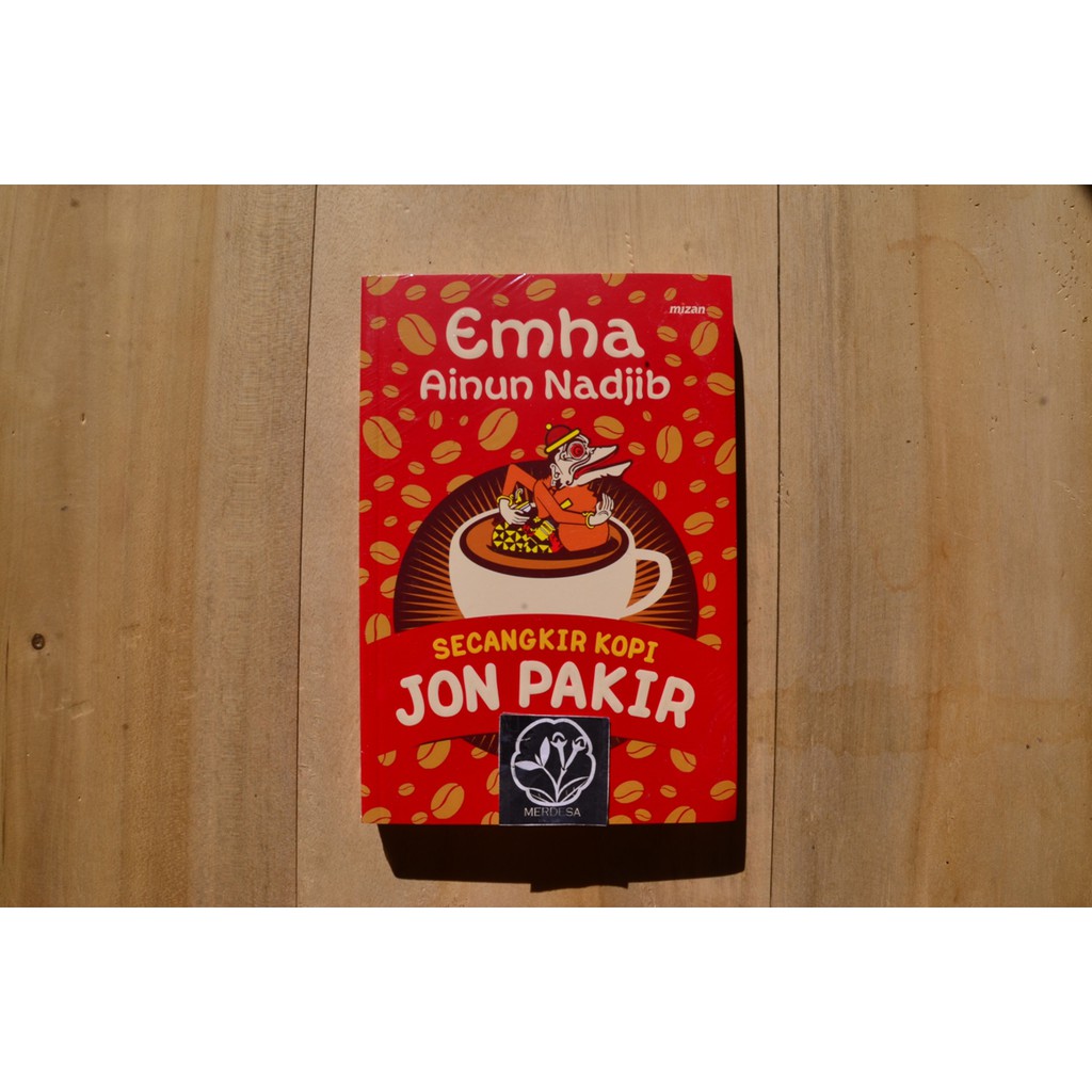 SECANGKIR KOPI JON PARKIR - Emha Ainun Nadjib